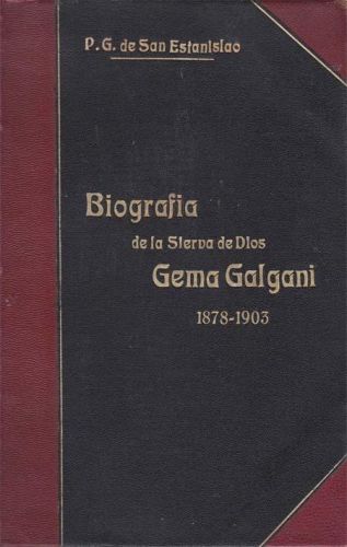 Portada del libro de BIOGRAFIA DE LA SIERVA DE DIOS GEMA GALGANI VIRGEN DE LUCA 1878-1903