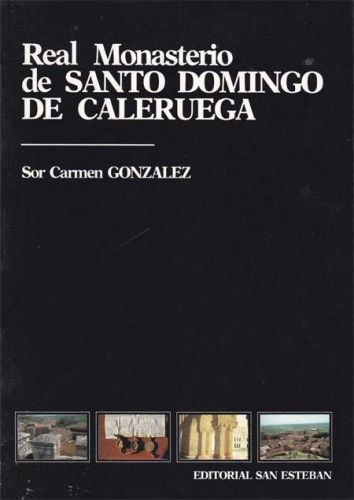 Portada del libro de REAL MONASTERIO DE SANTO DOMINGO DE CALERUEGA
