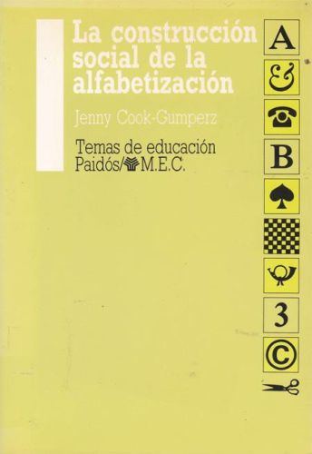 Portada del libro de LA CONSTRUCCION SOCIAL DE LA ALFABETIZACION