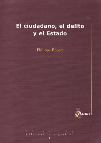 Portada del libro de EL CIUDADANO,EL DELITO Y EL ESTADO