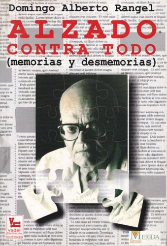 Portada del libro de ALZADO CONTRA TODO (MEMORIAS Y DESMEMORIAS)