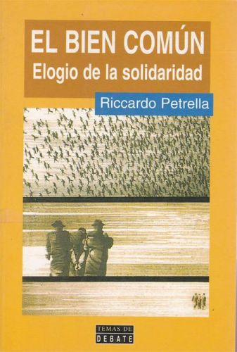 Portada del libro de EL BIEN COMUN.ELOGIO DE LA SOLIDARIDAD