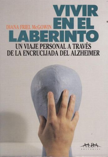 Portada del libro de VIVIR EN EL INFINITO.UN VIAJE PERSONAL A TRAVES DE LA ENCRUCIJADA DEL ALZHEIMER