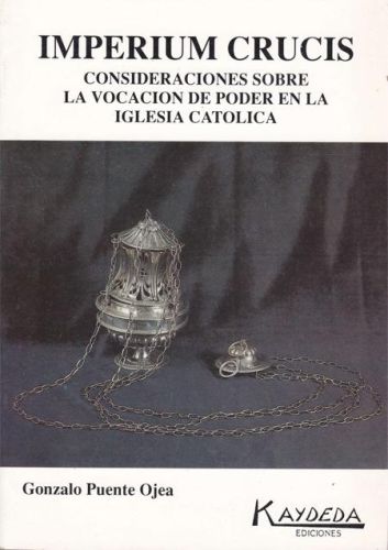 Portada del libro de IMPERIUM CRUCIS.CONSIDERACIONES SOBRE LA VOCACION DE PODER EN LA IGLESIA CATOLICA