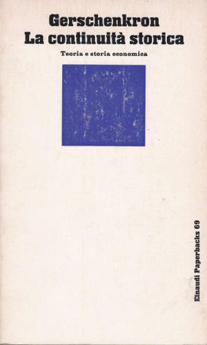 Portada del libro de LA CONTINUITA STORICA.TEORIA E STORIA ECONOMICA