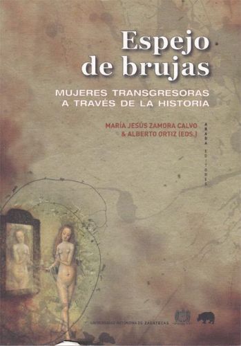 Portada del libro de ESPEJO DE BRUJAS.MUJERES TRANSGRESORAS A TRAVES DE LA HISTORIA