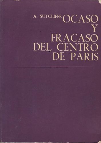 Portada del libro de OCASO Y FRACASO DEL CENRO DE PARIS