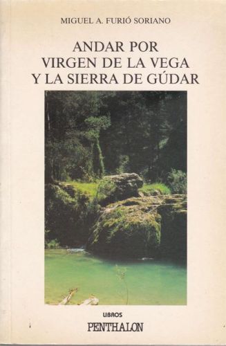 Portada del libro de ANDAR POR VIRGEN DE LA VEGA Y LA SIERRA DE GUDAR