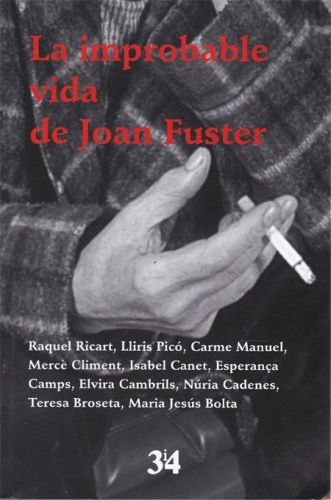 Portada del libro de LA IMPROBABLE VIDA DE JOAN FUSTER