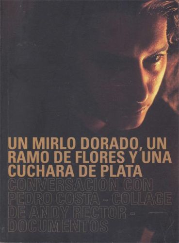 Portada del libro de UN MIRLO DORADO, UN RAMO DE FLORES Y UNA CUCHARA DE PLATA