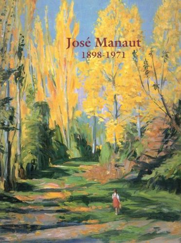 Portada del libro de JOSE MANAUT 1898-1971