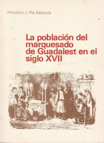 Portada del libro de LA POBLACION DEL MARQUESADO DE GUADALEST EN EL SIGLO XVII