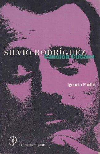 Portada del libro de SILVIO RODRIGUEZ. CANCION CUBANA