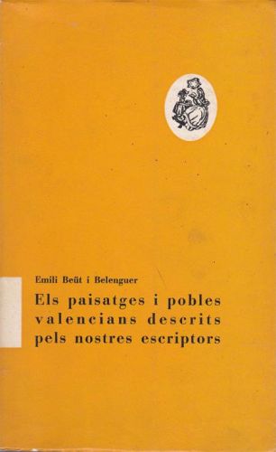 Portada del libro de ELS PAISATGES I POBLES VALENCIANS DESCRITS PELS NOSTRES ESCRIPTORS