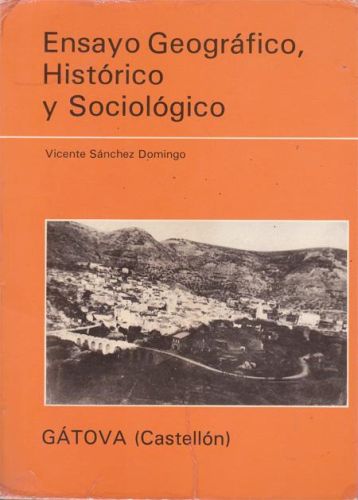 Portada del libro de GATOVA (CASTELLON). ENSAYO GEOGRAFICO, HISTORICO Y SOCIOLOGICO