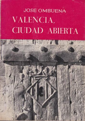 Portada del libro de VALENCIA, CIUDAD ABIERTA
