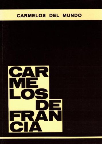 Portada del libro de CARMELOS DE FRANCIA (1604-1990)