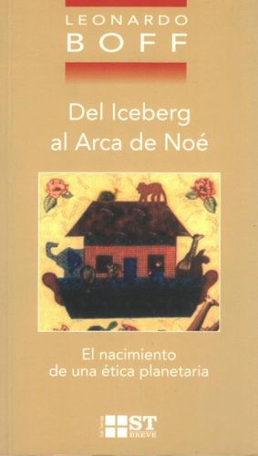 Portada del libro de DEL ICEBERG AL ARCA DE NOE