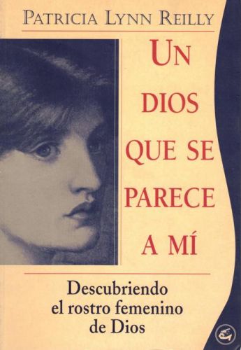 Portada del libro de UN DIOS QUE SE PARECE A MI