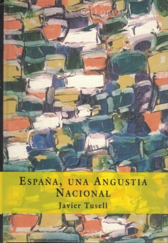 Portada del libro de ESPAÑA, UNA ANGUSTIA NACIONAL