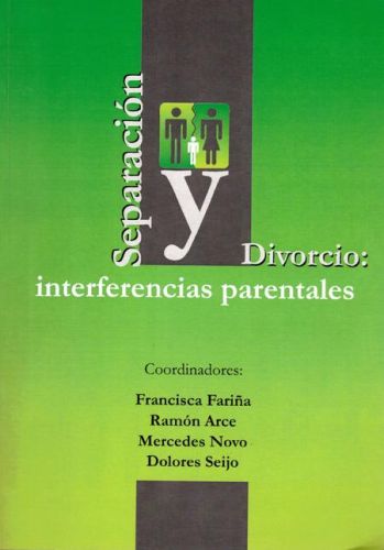 Portada del libro de SEPARACION Y DIVORCIO: INTERFERENCIAS PARENTALES