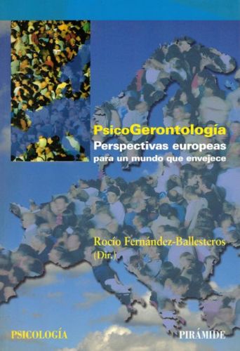 Portada del libro de PSICOGERONTOLOGIA. PERSPECTIVAS EUROPEAS PARA UN MUNDO QUE ENVEJECE