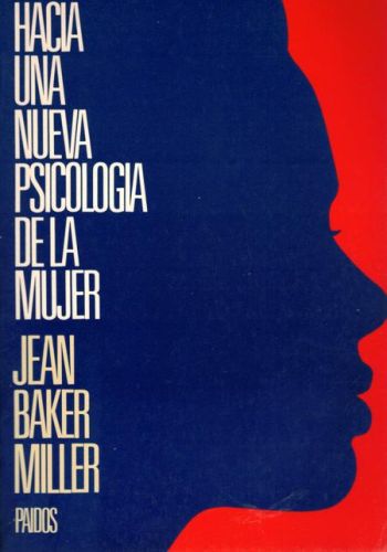 Portada del libro de HACIA UNA NUEVA PSICOLOGIA DE LA MUJER