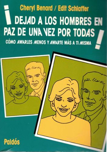 Portada del libro de ¡DEJAD A LO HOMBRES EN PAZ DE UNA VEZ POR TODAS!