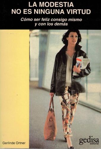 Portada del libro de LA MODESTIA NO ES NINGUNA VIRTUD