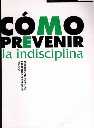 Portada del libro de COMO PREVENIS LA INDISCIPLINA