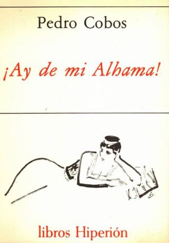 Portada del libro de ¡AY DE MI ALHAMA!