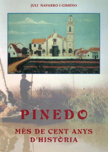 Portada del libro de PINEDO. MES DE CENT ANYS D'HISTORIA