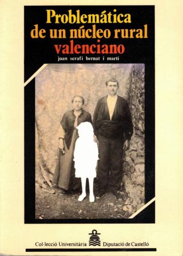 Portada del libro de PROBLEMATICA DE UN NUCLEO RURAL VALENCIANO