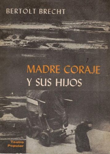Portada del libro de MADRE CORAJE Y SUS HIJOS
