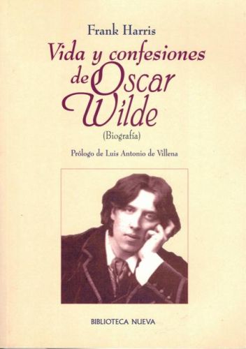 Portada del libro de VIDA Y CONFESIONES DE OSCAR WILDE (BIOGRAFIA)