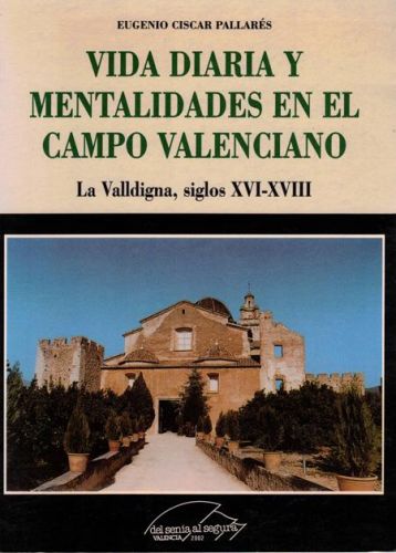 Portada del libro de VIDA DIARIA Y MENTALIDADES EN EL CAMPO VALENCIANO