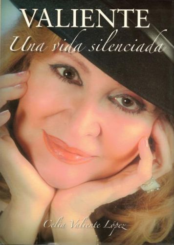 Portada del libro de VALIENTE. UNA VIDA SILENCIADA
