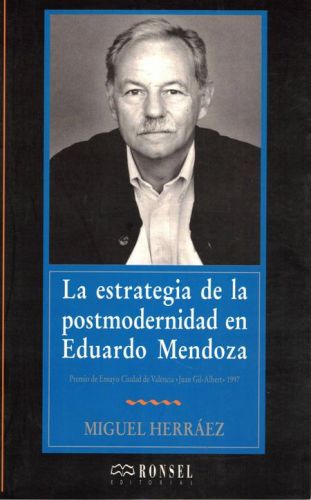 Portada del libro de LA ESTRATEGIA DE LA POSTMODERNIDAD EN EDUARDO MENDOZA