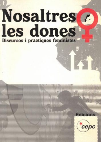 Portada del libro de NOSALTRES LES DONES. DISCURSOS I PRACTIQUES FEMINISTES
