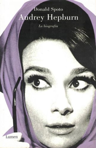 Portada del libro de AUDREY HEPBURN. LA BIOGRAFIA