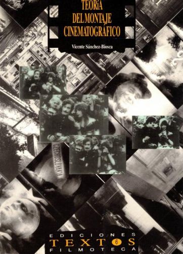 Portada del libro de TEORIA DEL MONTAJE CINEMATOGRAFICO