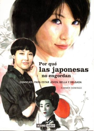Portada del libro de POR QUE LAS JAPONESAS NO ENGORDAN
