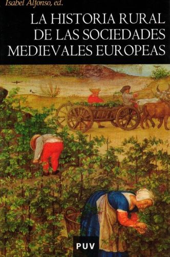 Portada del libro de LA HISTORIA RURAL DE LAS SOCIEDADES MEDIEVALES EUROPEAS