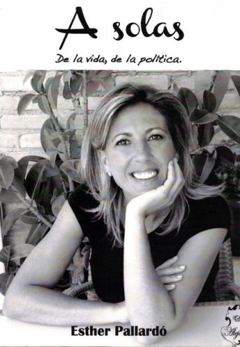 Portada del libro de A SOLAS. DE LA VIDA, DE LA POLITICA.