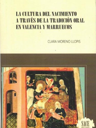 Portada del libro de LA CULTURA DEL NACIMIENTO A TRAVES DE LA TRADICION ORAL EN VALENCIA Y MARRUECOS