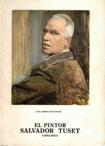 Portada del libro de EL PINTOR SALVADOR TUSET (1883-1951)