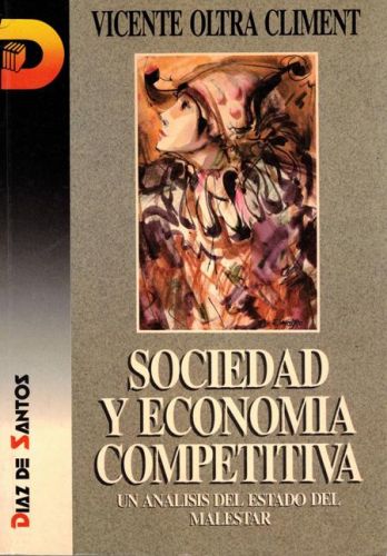 Portada del libro de SOCIEDAD Y ECONOMIA COMPETITIVA. UN ANALISIS DEL ESTADO DEL MALESTAR