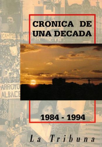 Portada del libro de CRONICA DE UNA DECADA 1984-1994