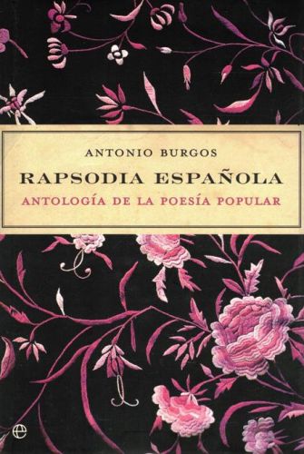 Portada del libro de RAPSODIA ESPAÑOLA. ANTOLOGIA DE LA POESIA POPULAR