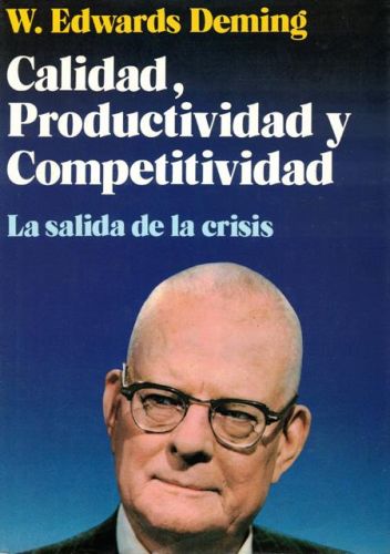 Portada del libro de CALIDAD, PRODUCTIVIDAD Y COMPETIVIDAD. LA SALIDA DE LA CRISIS